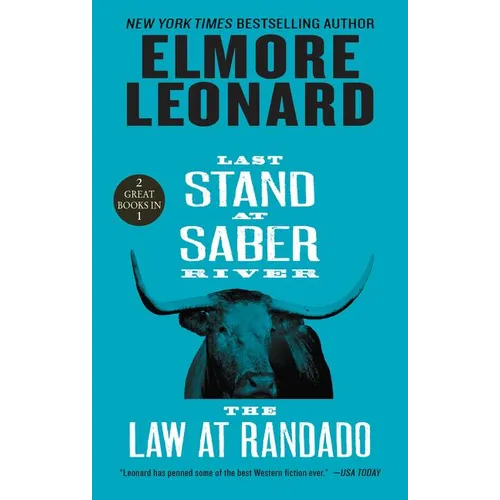 Last Stand at Saber River and the Law at Randado: Two Classic Westerns - Mass Market Paperbound