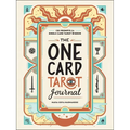 The One Card Tarot Journal: 150 Prompts for Single Card Tarot Wisdom - Hardcover