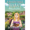 A Regrettable Roast - Paperback