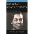 Breaking Glass Ceilings: Clara Stanton Jones and the Detroit Public Library - Hardcover