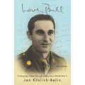 Love, Bill: Finding My Father Through Letters from World War Ii (New Edition) - Paperback
