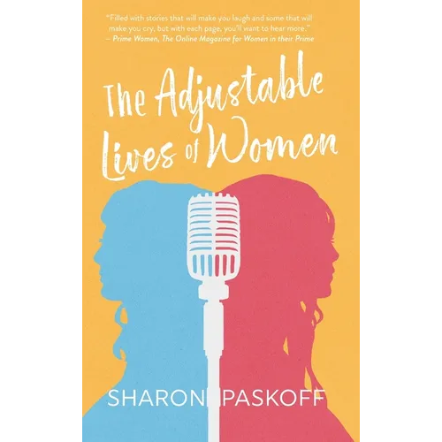 The Adjustable Lives of Women - Hardcover