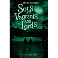 Sons of Vagrants and Lords - Paperback