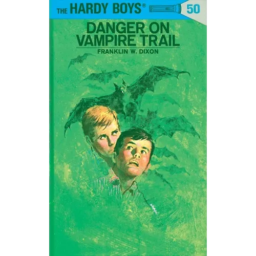 Hardy Boys 50: Danger on Vampire Trail - Hardcover