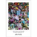 Skin Crafts: Affect, Violence and Materiality in Global Contemporary Art - Paperback