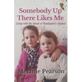 Somebody Up There Likes Me: Living with the Threat of Huntington's Disease - Paperback