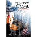 Thy Kingdom Come - Hardcover
