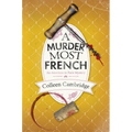 A Murder Most French - Hardcover