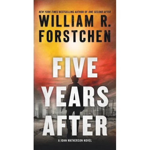 Five Years After: A John Matherson Novel - Mass Market Paperbound