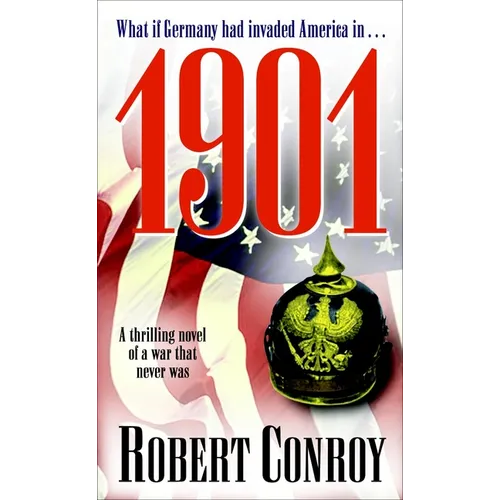 1901: A Thrilling Novel of a War that Never Was - Mass Market Paperbound