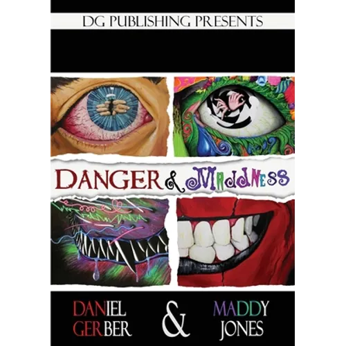Danger and Maddness - Paperback