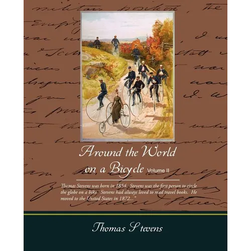 Around the World on a Bicycle Volume II - Paperback