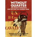 Without Quarter: The Wichita Expedition and the Fight on Crooked Creek - Hardcover