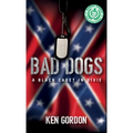 Bad Dogs: A Black Cadet in Dixie - Hardcover