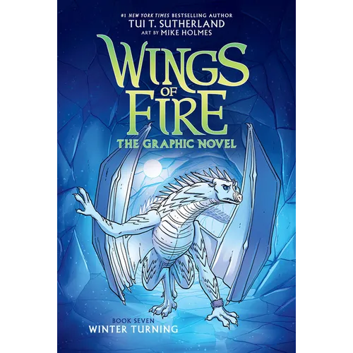 Winter Turning: A Graphic Novel (Wings of Fire Graphic Novel #7): Volume 7 - Hardcover
