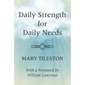 Daily Strength for Daily Needs - Paperback