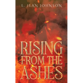 Rising From The Ashes - Paperback