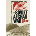 The Soviet-Afghan War: How a Superpower Fought and Lost - Paperback