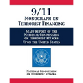 9/11 Monograph on Terrorist Financing: Staff Report of the National Commission on Terrorist Attacks Upon the United States - Paperback