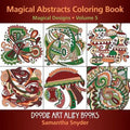Magical Abstracts Coloring Book: Magical Designs - Paperback