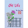 Oh! Life - Paperback