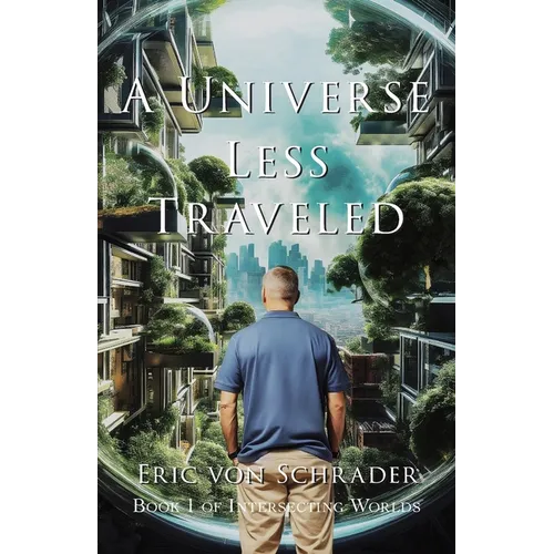 A Universe Less Traveled - Paperback