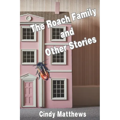 The Roach Family and Other Stories - Paperback
