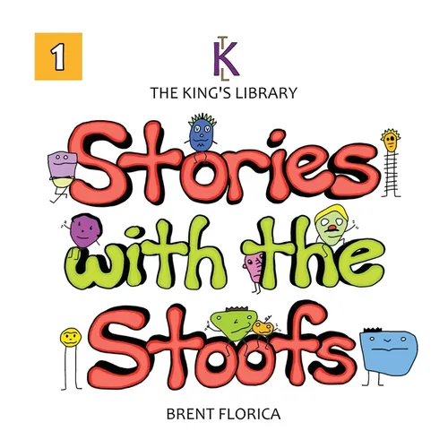 The King's Library: Stories with the Stoofs (Vol. 1) - Hardcover