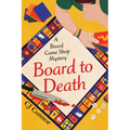Board to Death - Paperback