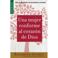 Una Mujer Conforme Al Corazón de Dios - Serie Favoritos - Paperback