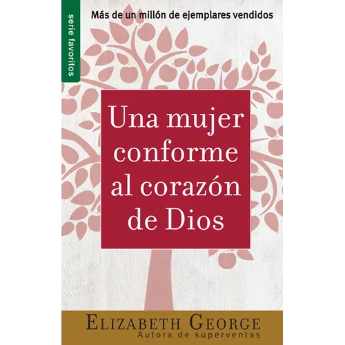 Una Mujer Conforme Al Corazón de Dios - Serie Favoritos - Paperback