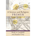 A Science and Religion Primer - Paperback