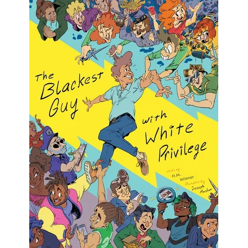 The Blackest Guy with White Privilege - Hardcover