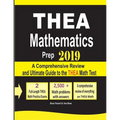 THEA Mathematics Prep 2019: A Comprehensive Review and Ultimate Guide to the THEA Math Test - Paperback