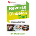 Reverse Your Diabetes Diet: Take Control of Type 2 Diabetes with 60 Quick-And-Easy Recipes - Paperback