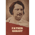 Father Goriot - Paperback
