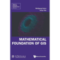 Mathematical Foundation of GIS - Hardcover