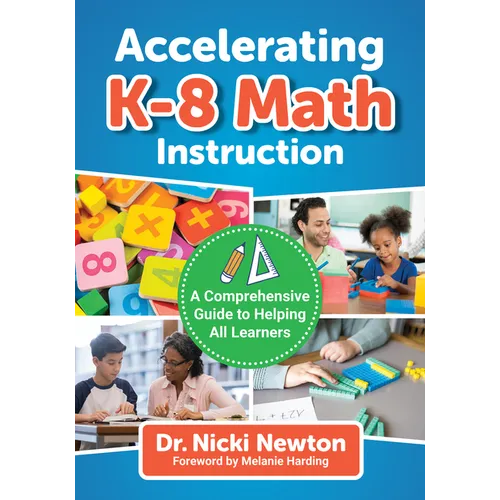 Accelerating K-8 Math Instruction: A Comprehensive Guide to Helping All Learners - Paperback