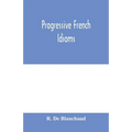 Progressive French Idioms - Paperback