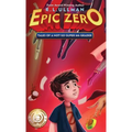 Epic Zero: Tales of a Not-So-Super 6th Grader - Hardcover
