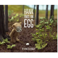 Hank Finds an Egg - Hardcover
