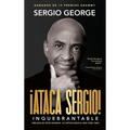 Ataca Sergio: Inquebrantable - Hardcover