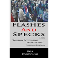 Flashes and Specks - Paperback