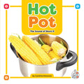 Hot Pot: The Sound of Short O - Library Binding