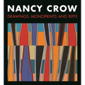 Nancy Crow: Drawings: Monoprints and Riffs - Paperback