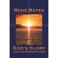 God's Glory: and the Exhortation - Paperback