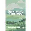 Anything For You - Paperback