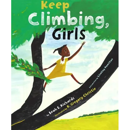 Keep Climbing, Girls - Hardcover