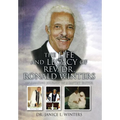 The Life and Legacy of Rev. Dr. Ronald Winters: An Amazing Journey of a Baptist Pastor - Hardcover