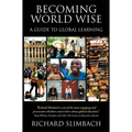 Becoming World Wise: A Guide to Global Learning - Paperback